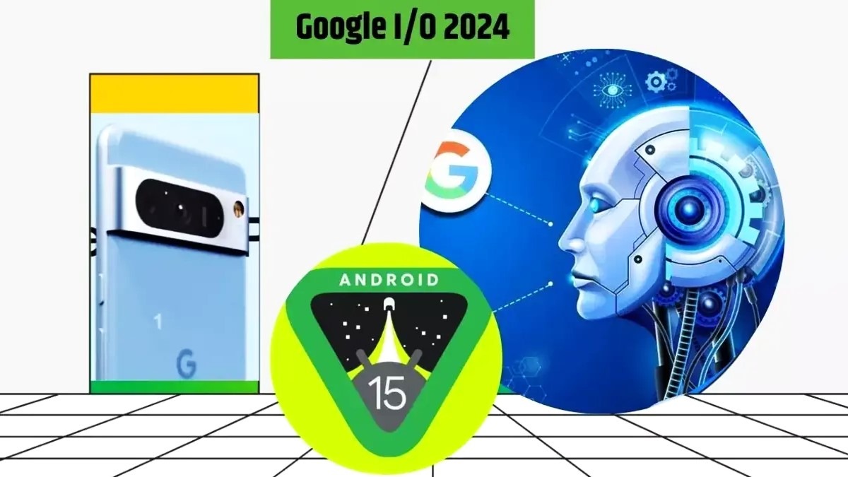 The company is readying for Google I/O 2024, set to introduce various devices, including Android 15 and Pixel 8A